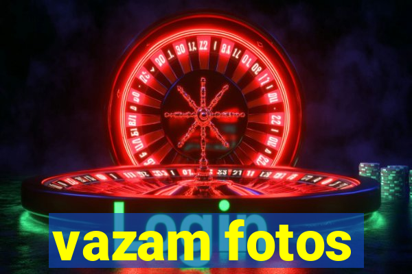 vazam fotos